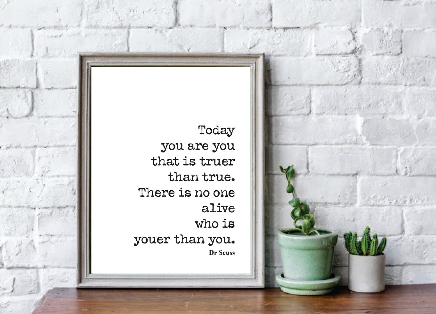 Dr Seuss Quote Prints Happy Birthday to You! Dr. Seuss Home Decor Wall Art Youer Than You Inspirational Motivational Literature Unframed