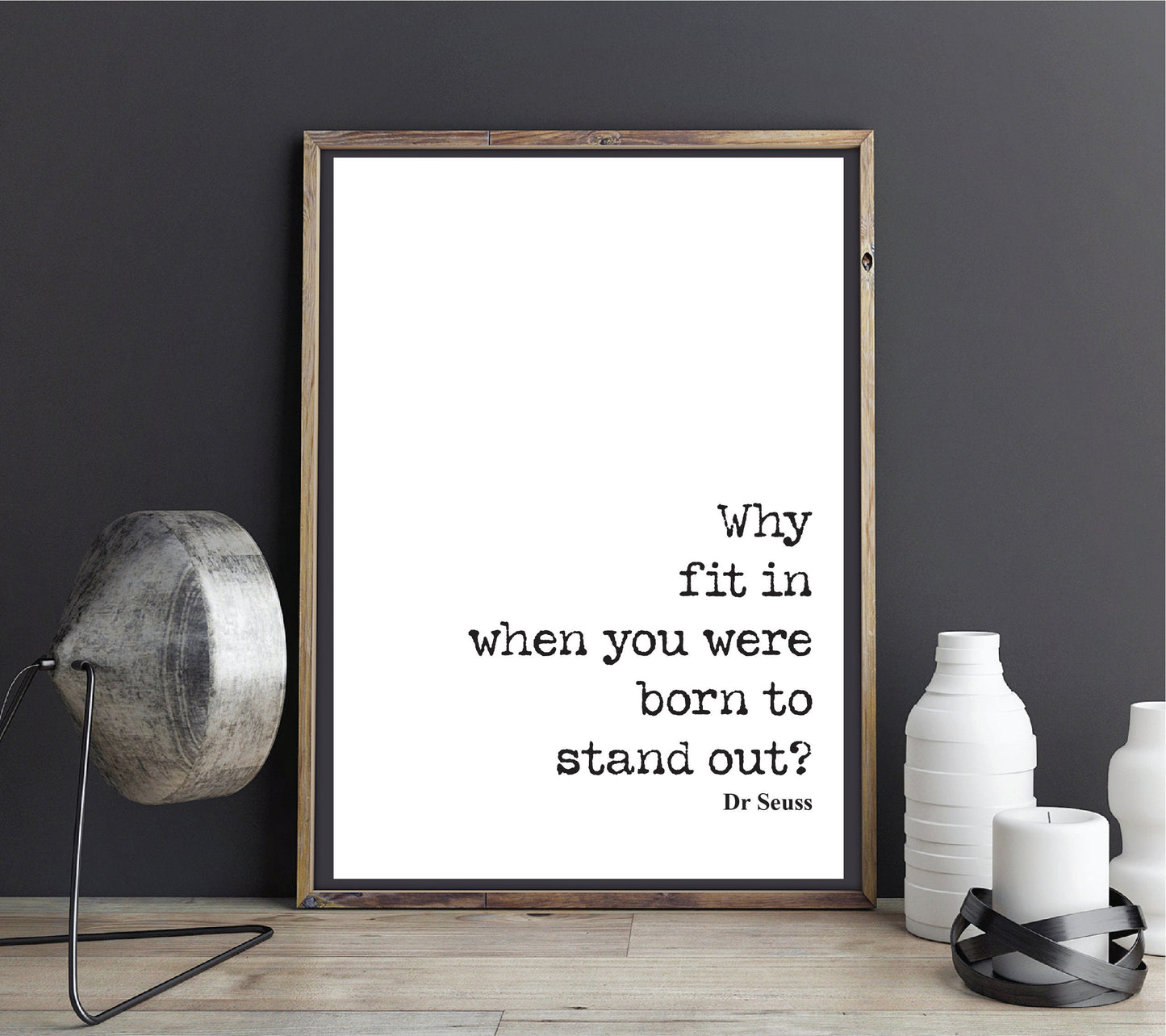 Dr Seuss Quote Print Minimalist Wall Decor Stand Out Wall Art Inspirational Motivational Literature Unframed