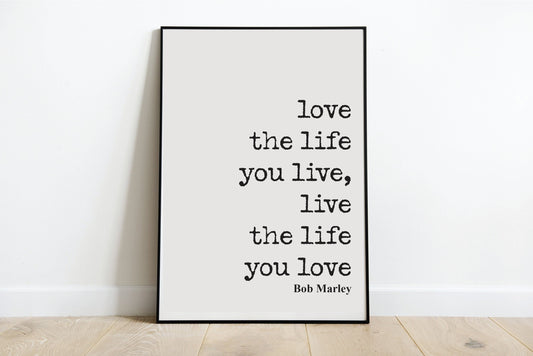 Bob Marley Quote Print Music Wall Art Inspirational Decor Motivational Unframed Reggae Marley Live the Life You Love