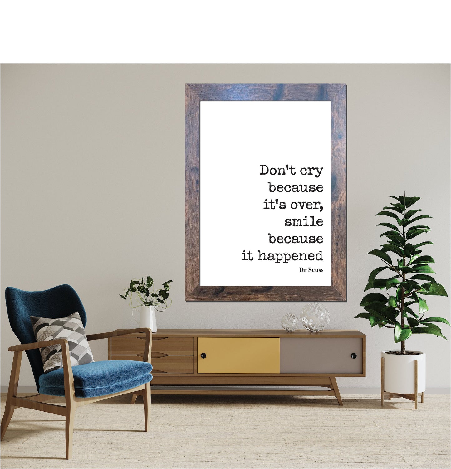 Dr Seuss Quote Print Don't Cry Because It's Over Smile Because It Happened Minimalist Wall Art Inspirational Dr. Seuss Unframed