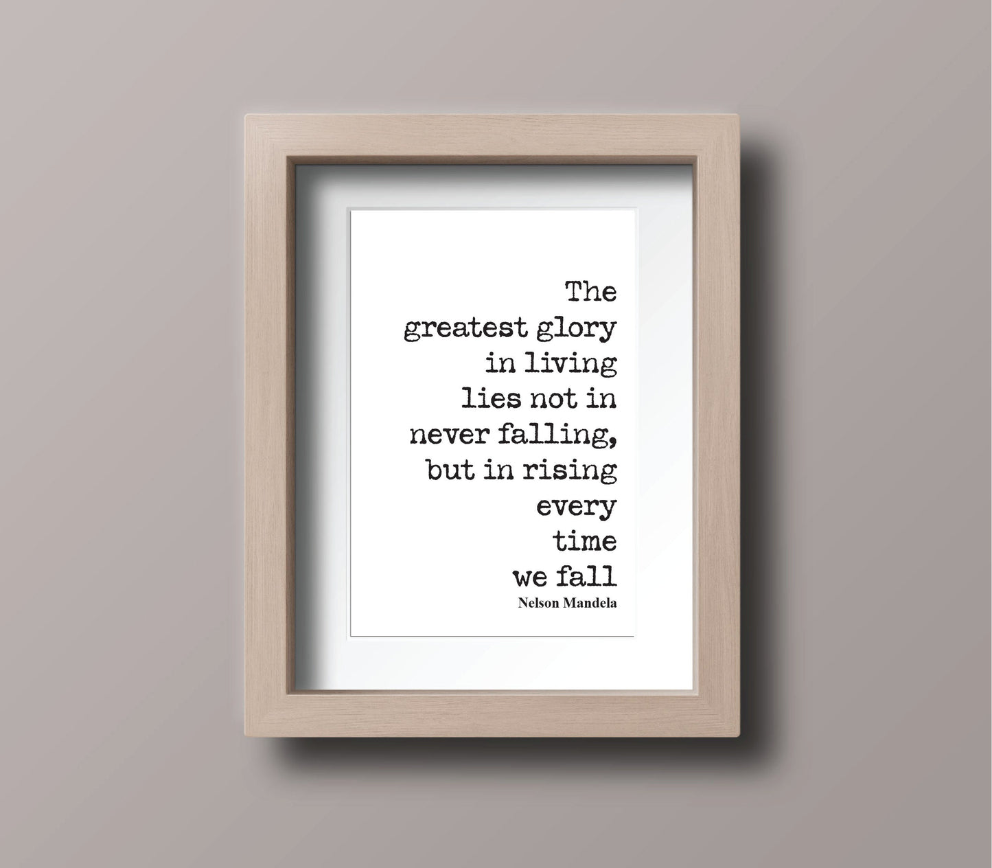 Nelson Mandela Quote Print The Greatest Glory In Living Rising Every Time We Fall Wall Art Inspirational Motivational Home Decor Unframed