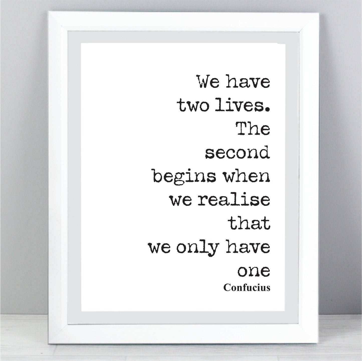 Confucius Quote Print Stoic We Have Two LIves Typography Wall Art Home Decor Inspirational Motivational Philosophy Unframed