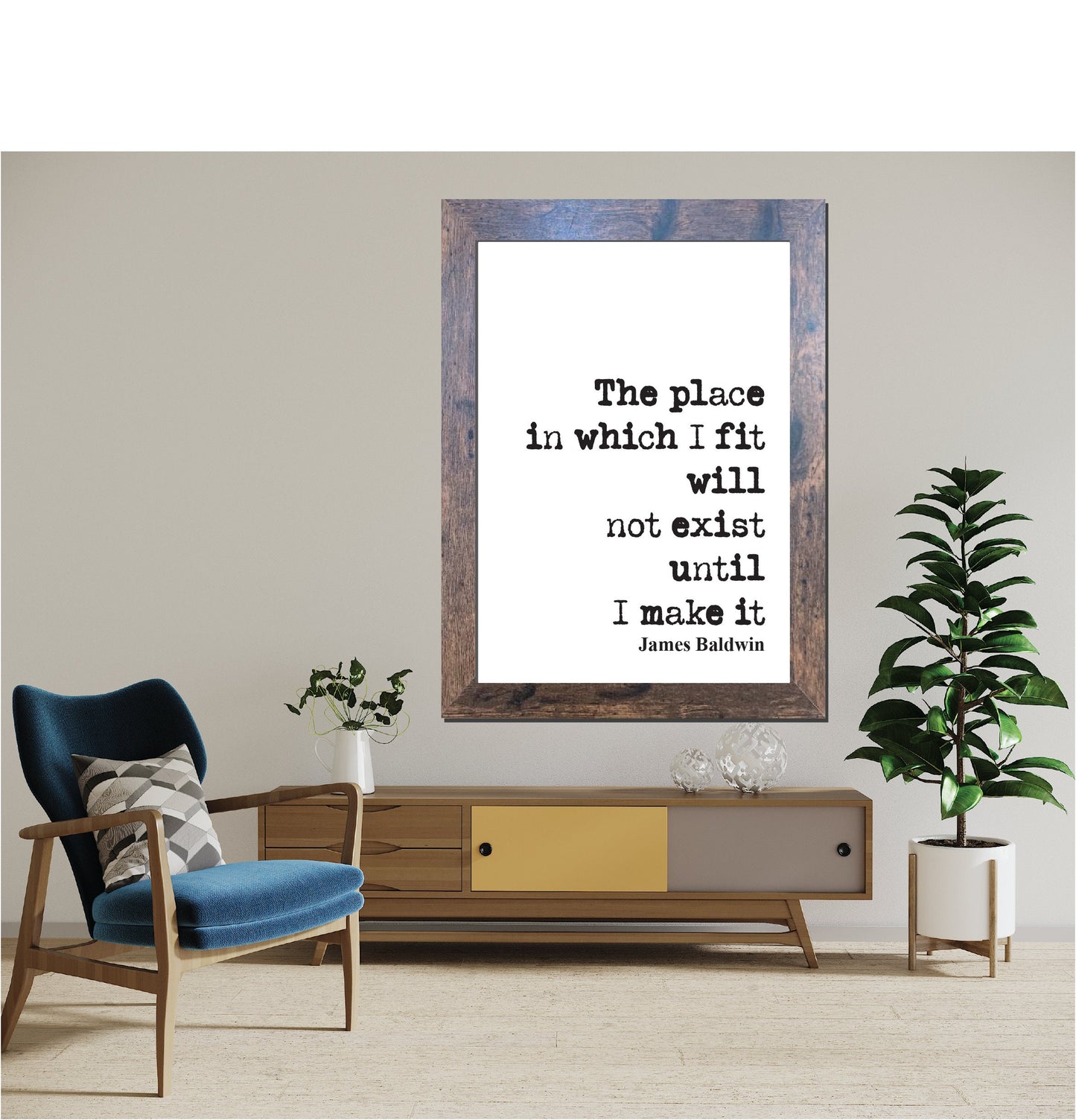 James Baldwin Quote Print Civil Rights Movement Black Lives Matter Home Motivational Unframed The Place I Fit Will Not Exist Until I Make It