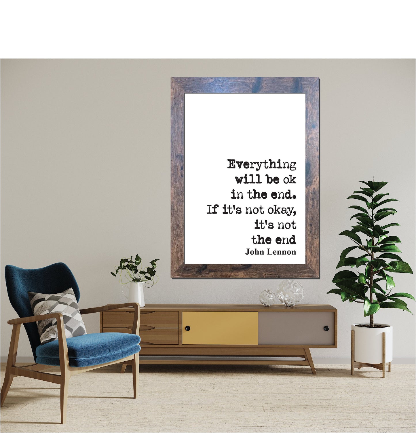 John Lennon Quote Print Everything Will Be Okay In The End If It's Not Okay Then It's Not The End The Beatles Minimalist Home Decor Unframed