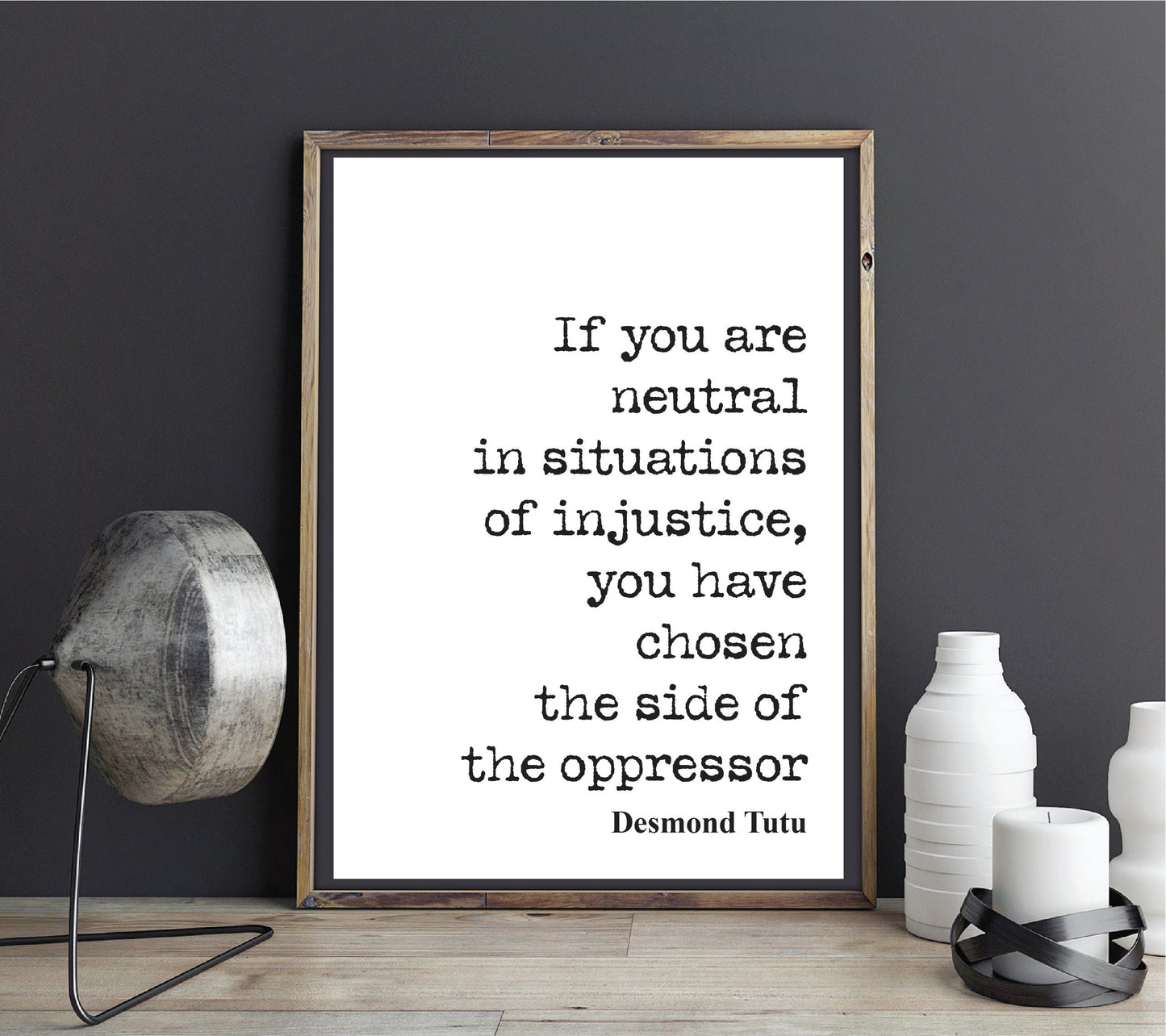 Arch Bishop Desmond Tutu Quote Print Neutral Injustice Side Of The Oppressor Wall Art BLM Equal Rights Unframed Black Lives Matter