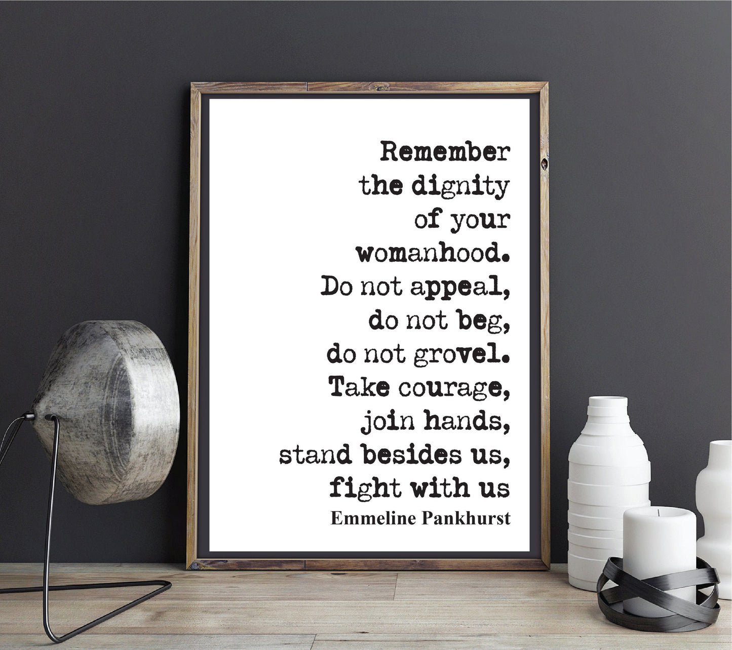 Emmeline Pankhurst Quote Print Suffragette Feminist Quotes Remember The Dignity Of Your Womanhood Fight With Us Home Decor Wall Art Unframed