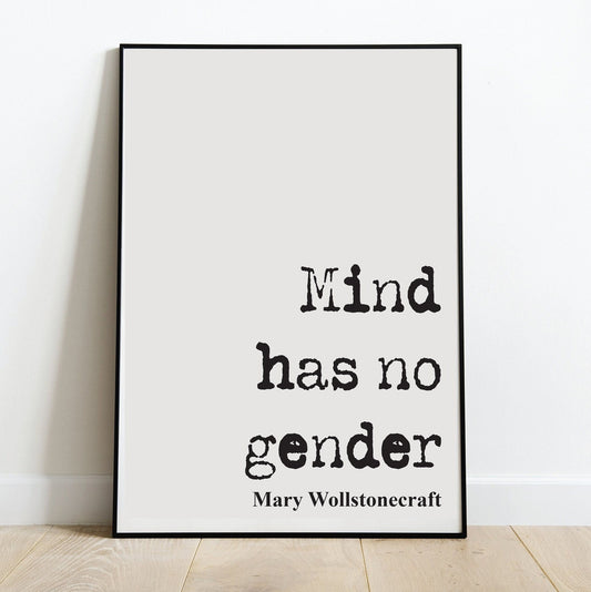 Mind Has No Gender Print Mary Wollstonecraft Quote Prints Feminist Quotes Home Decor Wall Art Unframed Civil Rights Womens Equality Feminism