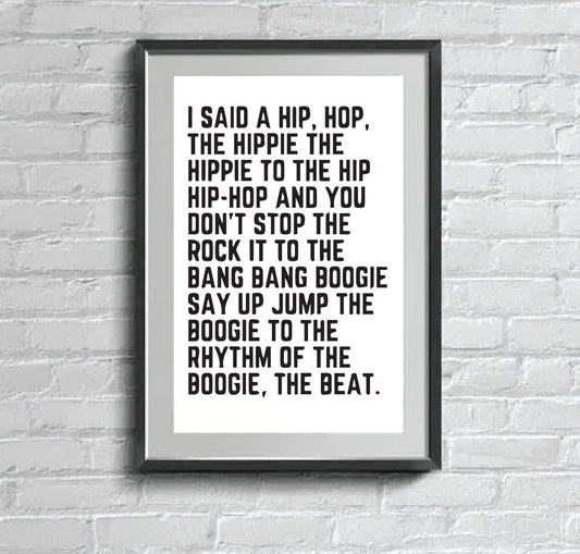 I Said A Hip Hop The Hippie Rappers Delight Print Rhythm Of The Boogie The Beat Song Lyrics Quote Unframed Minimalist Home Decor Music Art