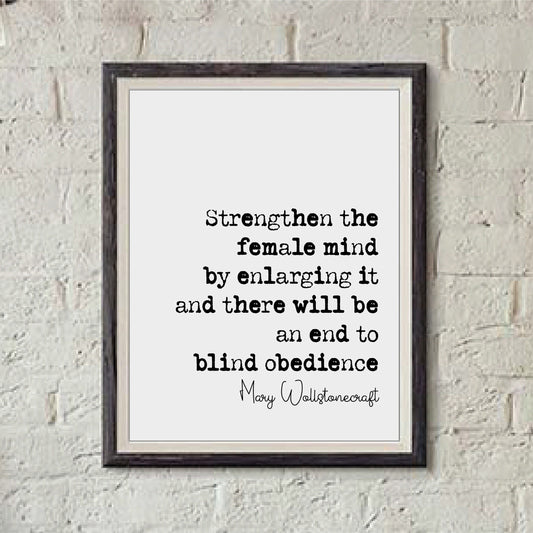 Feminist Mary Wollstonecraft Quote Print I Do Not Wish Women To Have Power Over Men But Over Themselves Home Decor Art Unframed Monochrome