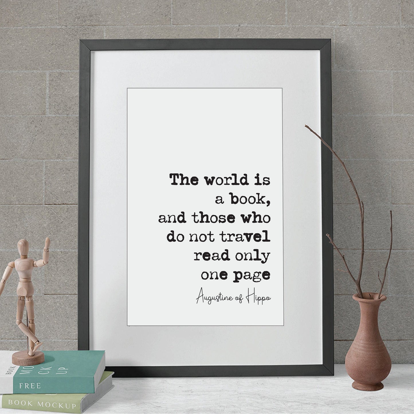 Augustine Of Hippo Quote Print The World Is A Book And Those Who Do Not Travel Read Only One Page Minimalist Wall Art Decor Unframed Posters