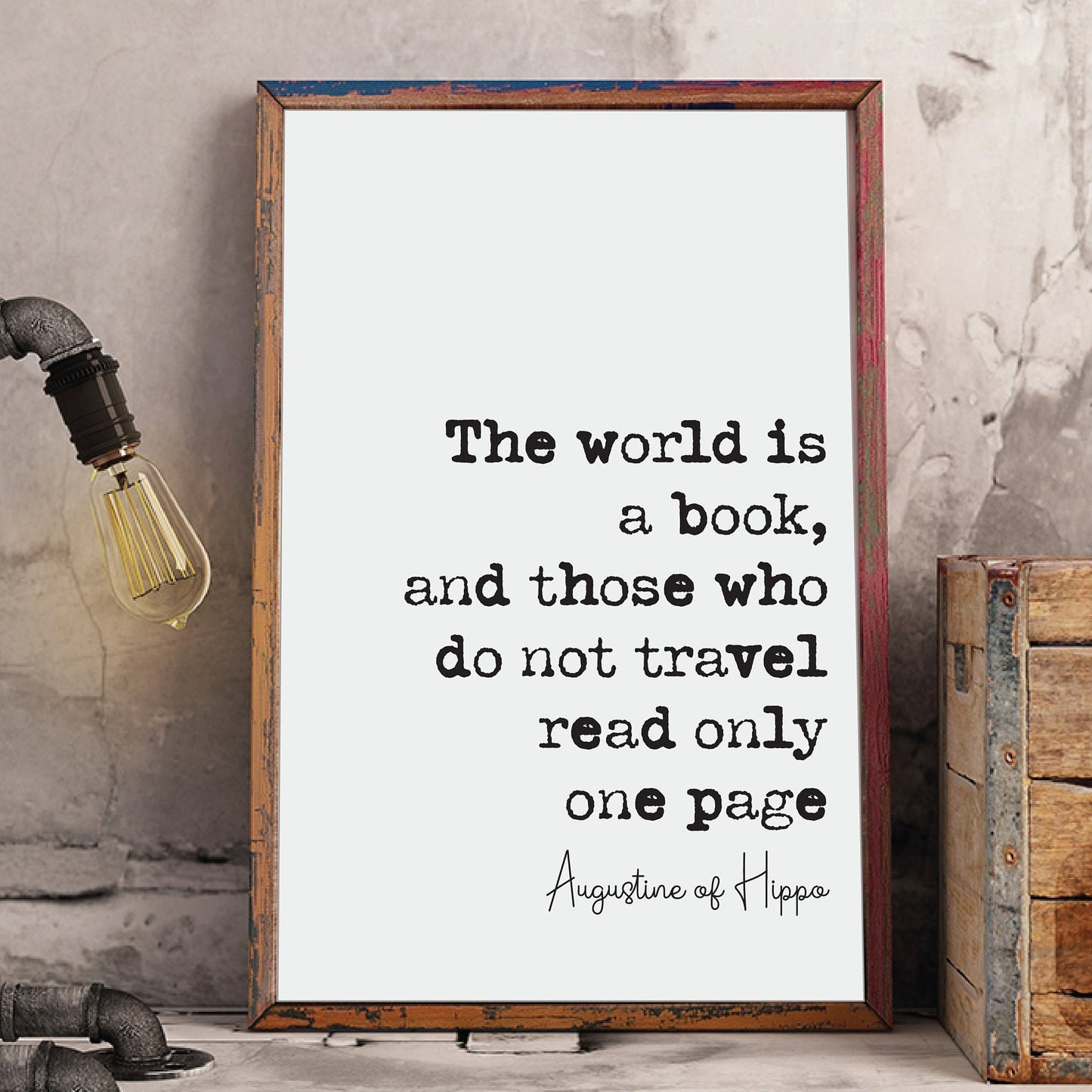 Augustine Of Hippo Quote Print The World Is A Book And Those Who Do Not Travel Read Only One Page Minimalist Wall Art Decor Unframed Posters