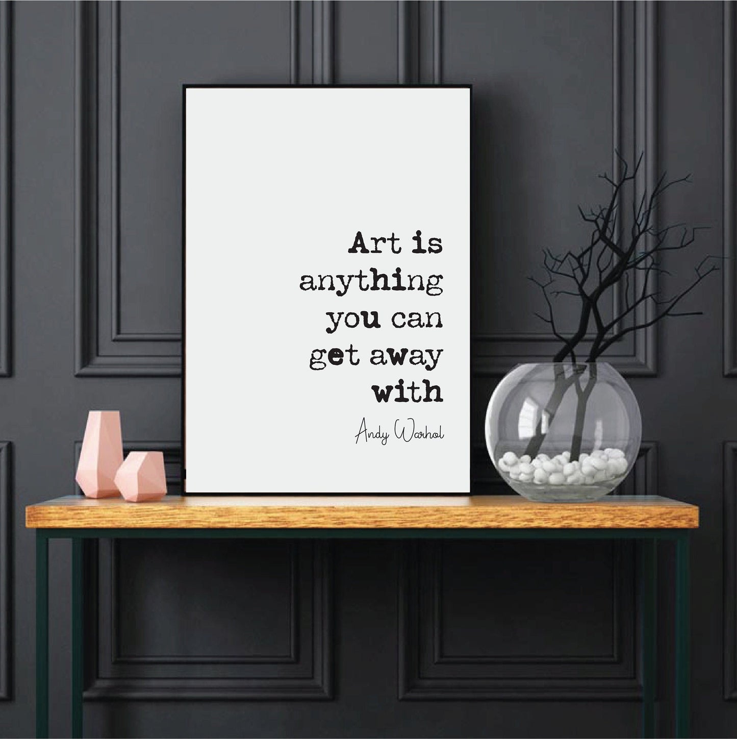 Andy Warhol Quote Print Art Is Anything You Can Get Away With Iconic Quotes Pop Culture Icon Famous Minimalist Home Decor Wall Art Unframed