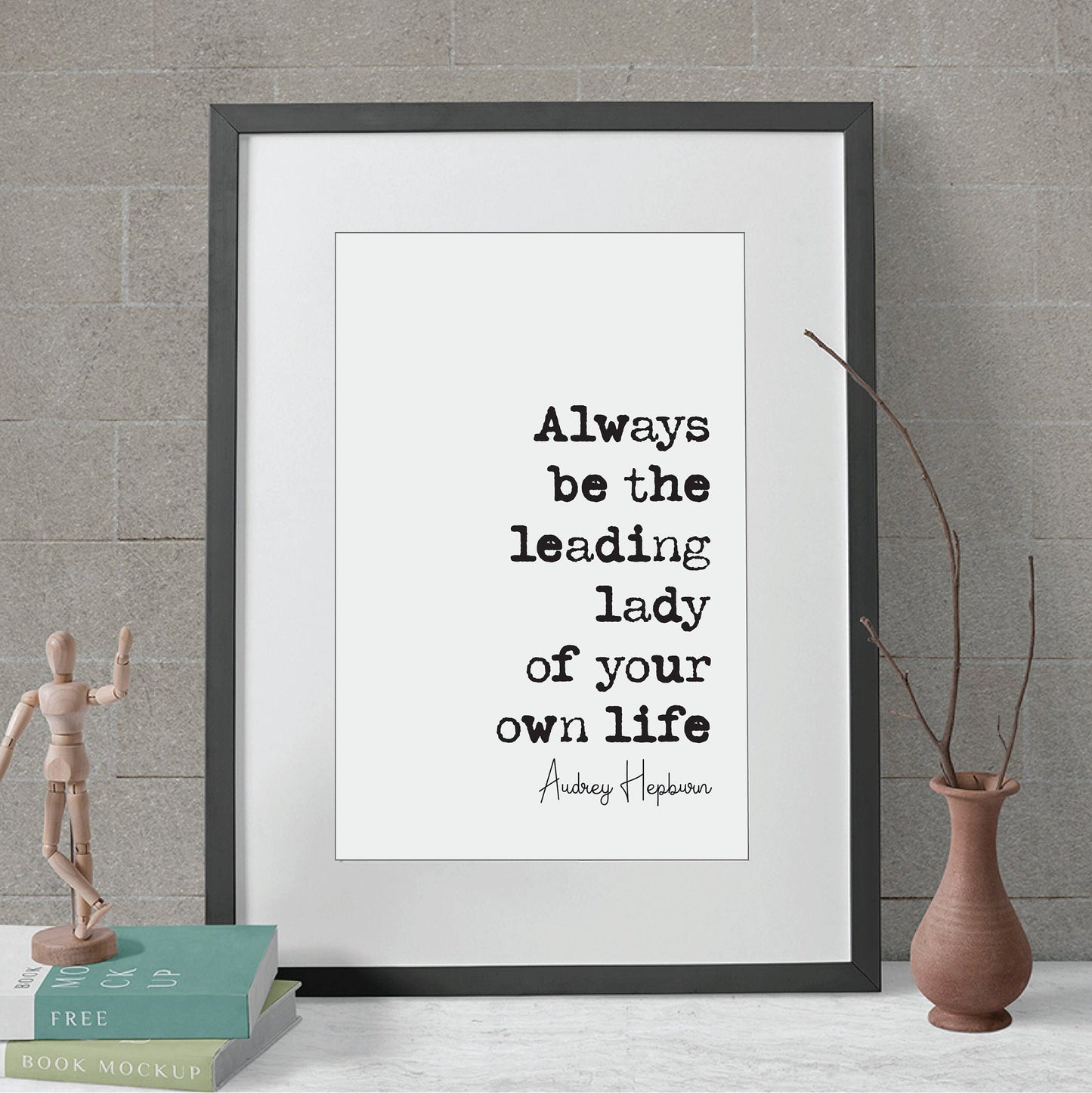 Audrey Hepburn Feminist Quote Print Always Be The Leading Lady Of Your Own Life Minimalist Home Decor Art Unframed Hollywood Quotes Actress