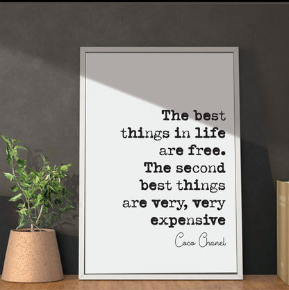 Coco Chanel Quote Print The Best Things In Life Are Free The Second Best Things Are Very Very Expensive Minimalist Home Decor Art Unframed