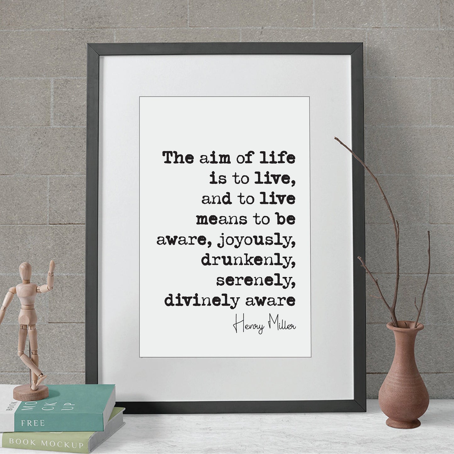 Henry Miller Quote Print The Aim Of Life Is To Live To Live Means To Be Aware Serenely Divinely Home Decor Minimalist Wall Art Unframed US