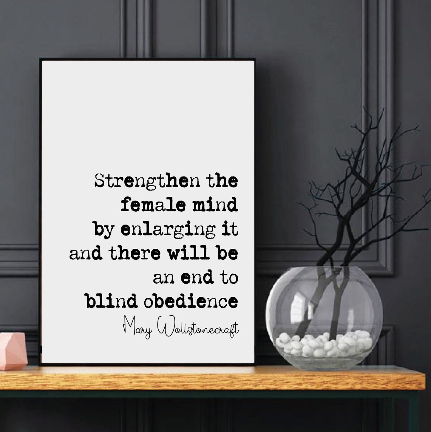 Feminist Mary Wollstonecraft Quote Print I Do Not Wish Women To Have Power Over Men But Over Themselves Home Decor Art Unframed Suffragette