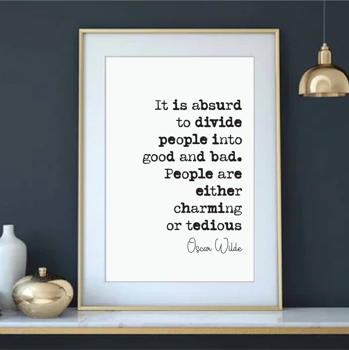 Oscar Wilde Quotes Print People Are Either Charming Or Tedious Home Decor Irish Playwright Unframed Monochrome Posters Minimalist Wall Art