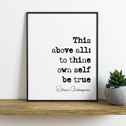 William Shakespeare Hamlet Quote Print This Above All To Thine Own Self Be True Wall Art Home Decor Classical Literature Unframed The Bard