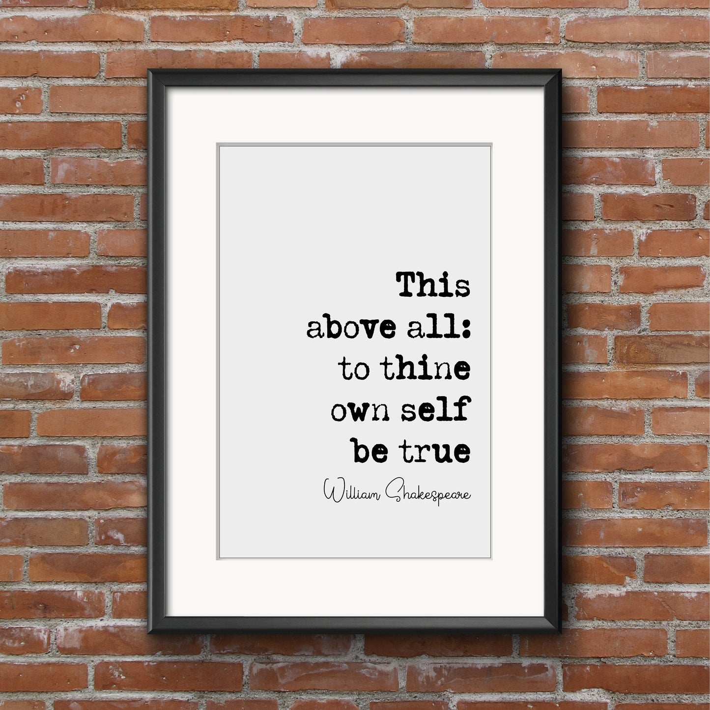 William Shakespeare Hamlet Quote Print This Above All To Thine Own Self Be True Wall Art Home Decor Classical Literature Unframed The Bard