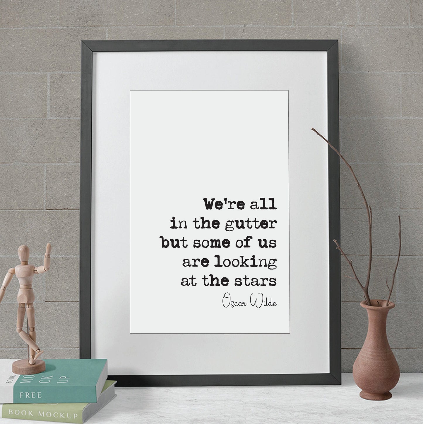 Oscar Wilde Quote Print We're All In The Gutter But Some Of Us Are Looking At The Stars Minimalist Home Decor Monochrome Wall Art Unframed