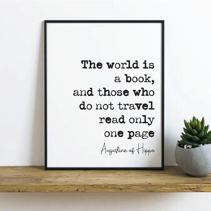 Augustine Of Hippo Quote Print The World Is A Book And Those Who Do Not Travel Read Only One Page Minimalist Wall Art Decor Unframed Posters