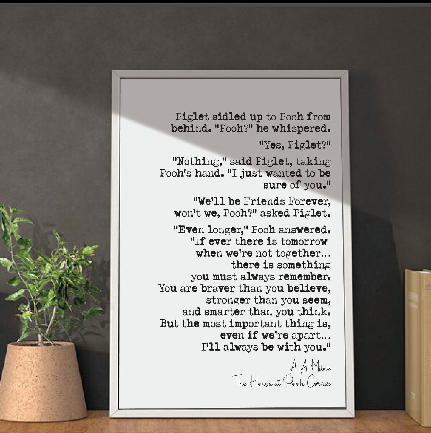 Wedding Reading Print A A Milne The House At Pooh Corner Winnie Always Be With You Bridesmaid Groomsman Bestman Maid of Honour Gift Unframed