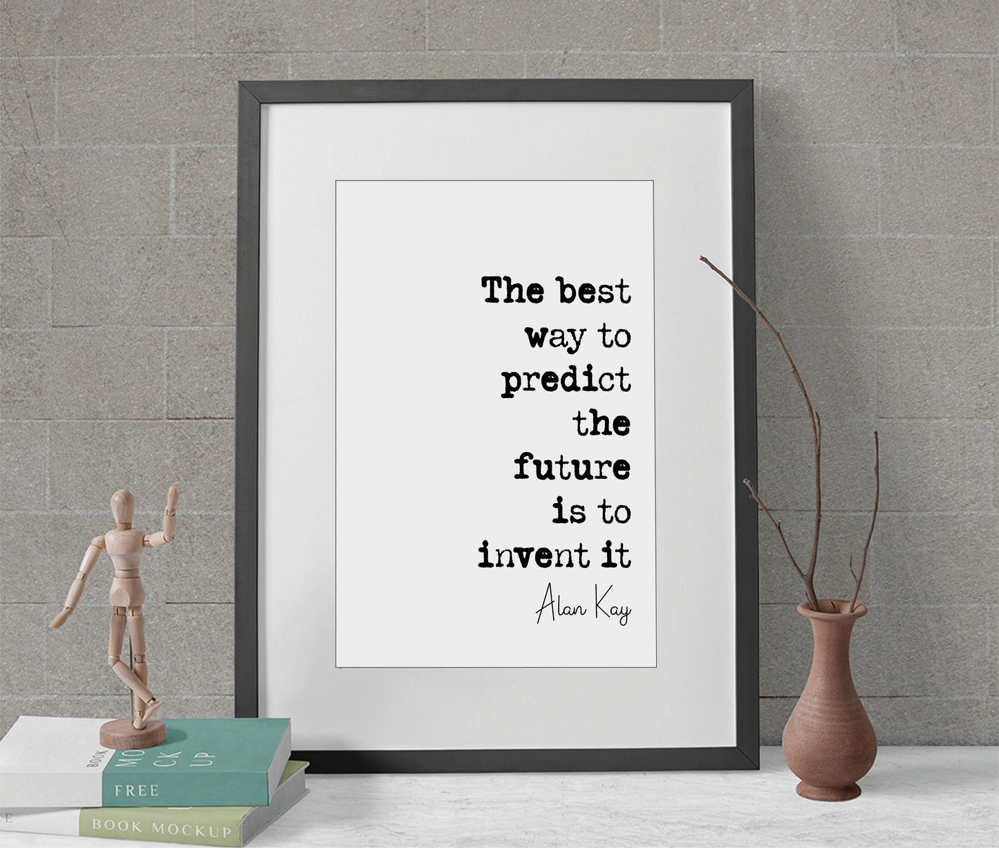 Alan Kay Quote Print The Best Way To Predict The Future Is To Invent It Minimalist Decor Motivational Wall Art Unframed Computer Scientist