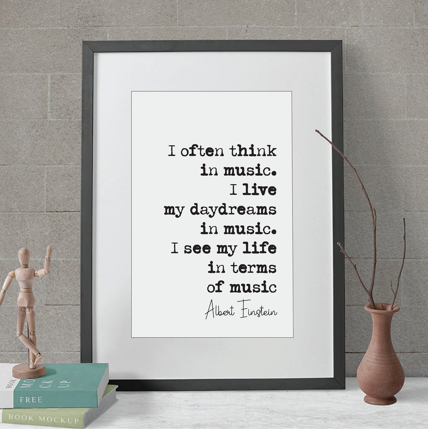 I Often Think In Music Albert Einstein Quote Print About Music I Live My Daydreams In Music Minimalist Home Decor Wall Art Unframed Science