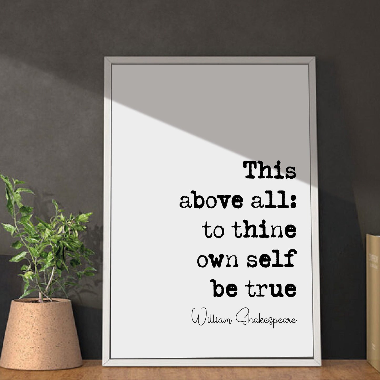 William Shakespeare Hamlet Quote Print This Above All To Thine Own Self Be True Wall Art Home Decor Classical Literature Unframed The Bard