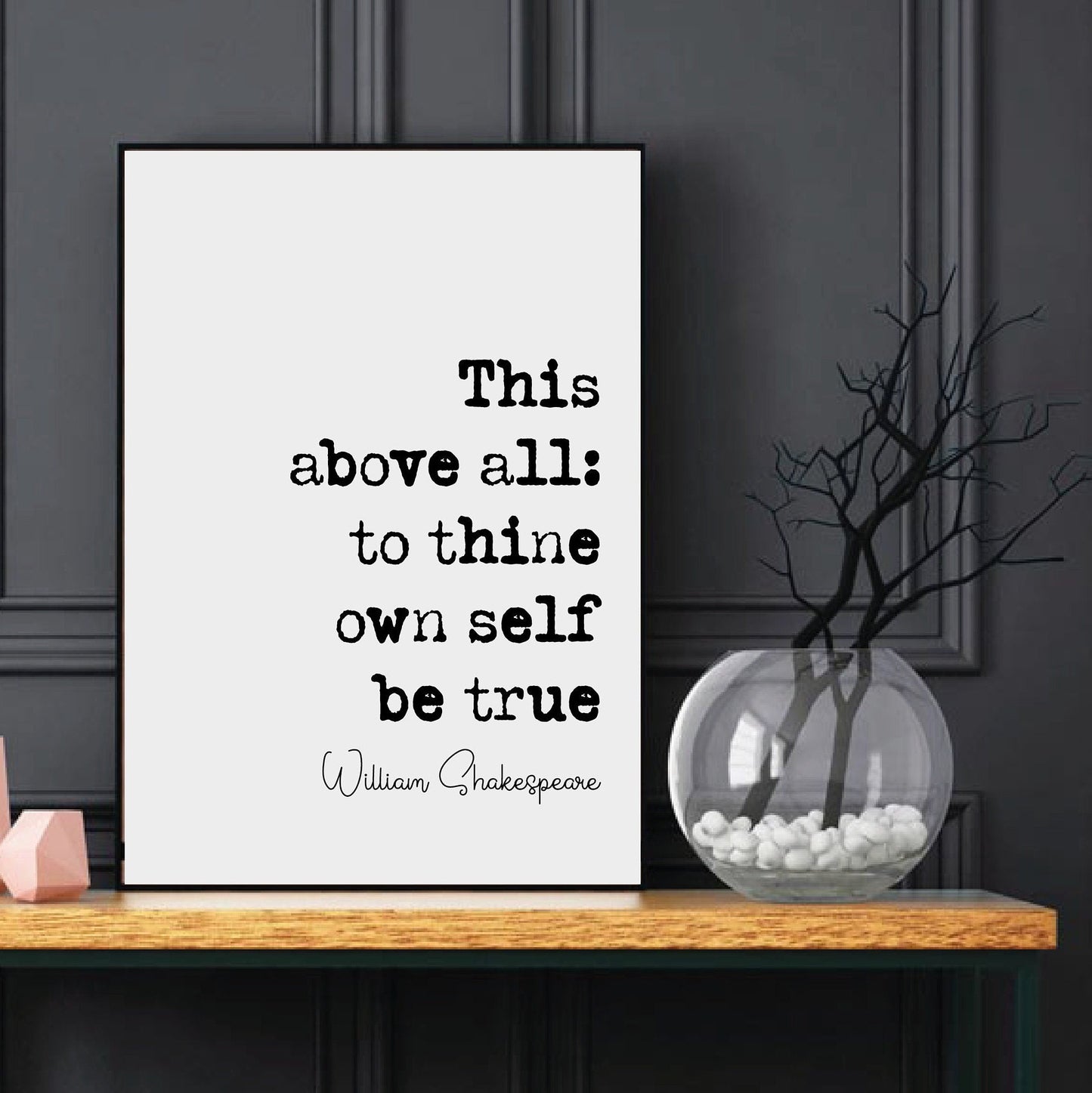 William Shakespeare Hamlet Quote Print This Above All To Thine Own Self Be True Wall Art Home Decor Classical Literature Unframed The Bard