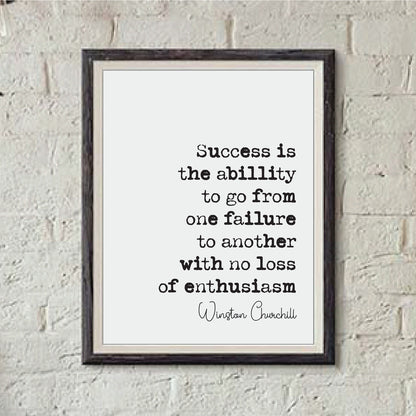 Winston Churchill Quote Print Success Is The Ability To Go From One Failure To Another With No Loss Of Enthusiasm Home Decor Art Unframed