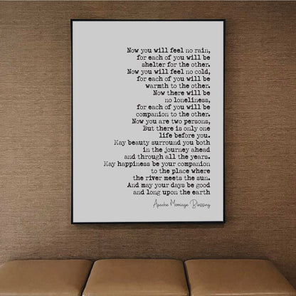 Wedding Reading Print Apache Marriage Blessing Now You Will Feel No Rain Speech Bridesmaid Groomsman Bestman Maid of Honour Gift Unframed