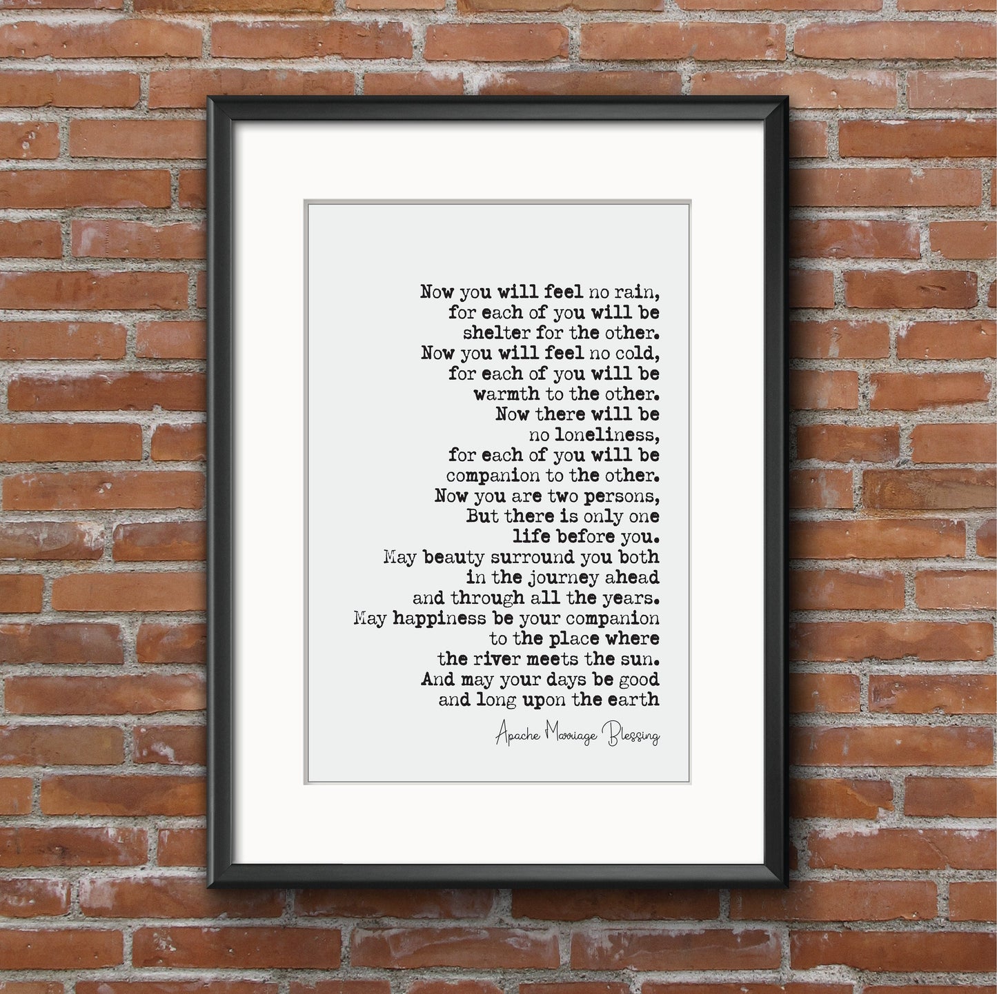 Wedding Reading Print Apache Marriage Blessing Now You Will Feel No Rain Speech Bridesmaid Groomsman Bestman Maid of Honour Gift Unframed