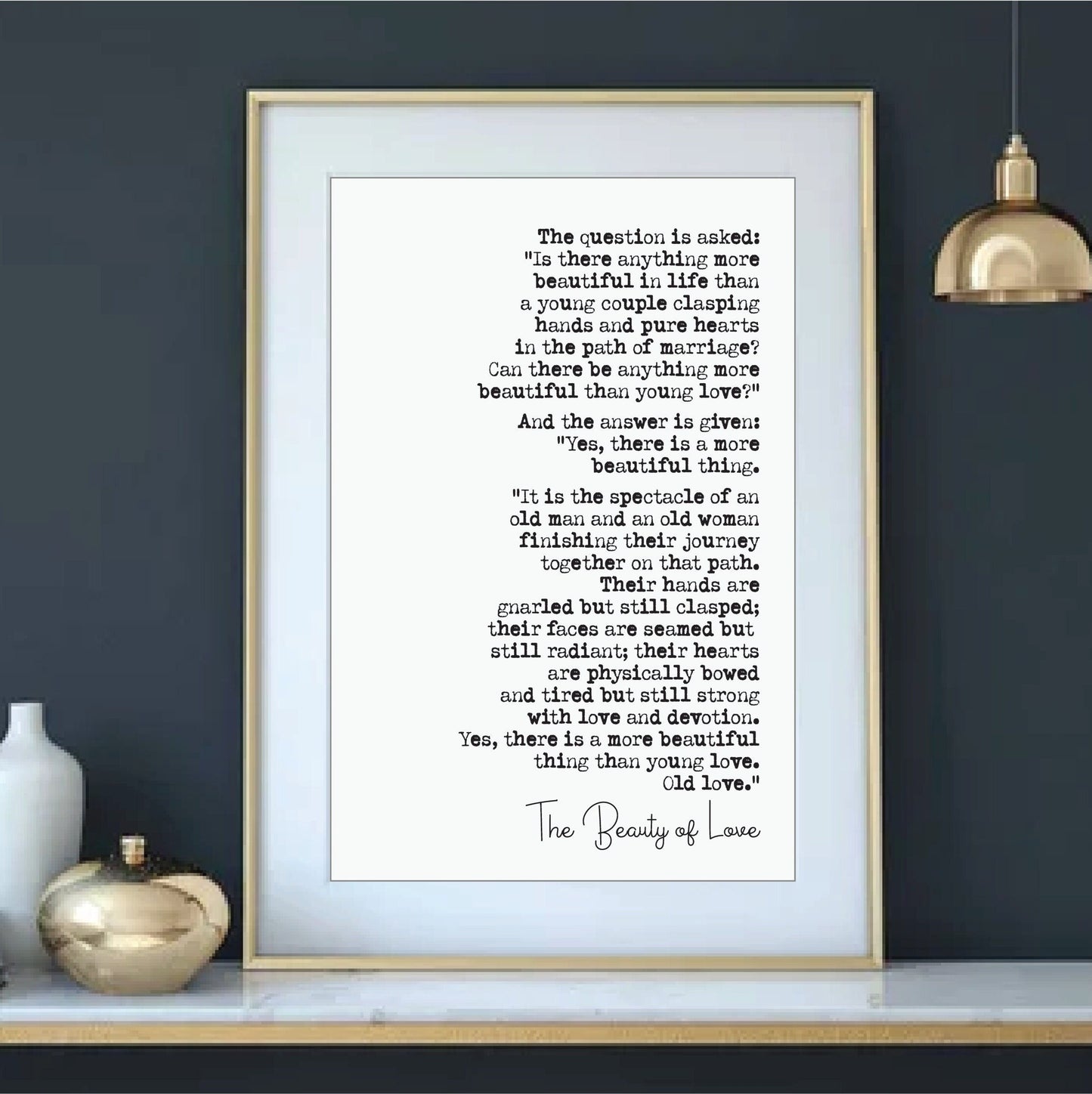 Wedding Reading Print The Beauty Of Love More Beautiful Than Young Love Old Love Speech Bridesmaid Groomsman Bestman Maid of Honour Unframed