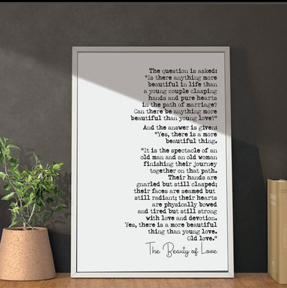 Wedding Reading Print The Beauty Of Love More Beautiful Than Young Love Old Love Speech Bridesmaid Groomsman Bestman Maid of Honour Unframed