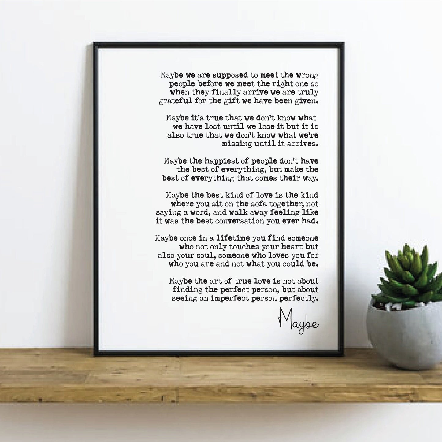 Wedding Reading Print Maybe We Are Supposed To Meet The Wrong Person Before We Meet The Right One Speech Bridesmaid Groomsman Gift Unframed