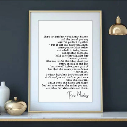 Wedding Reading Print Bob Marley Love Speech She's Not Perfect You Aren't Either Bridesmaid Groomsman Bestman Maid of Honour Gift Unframed