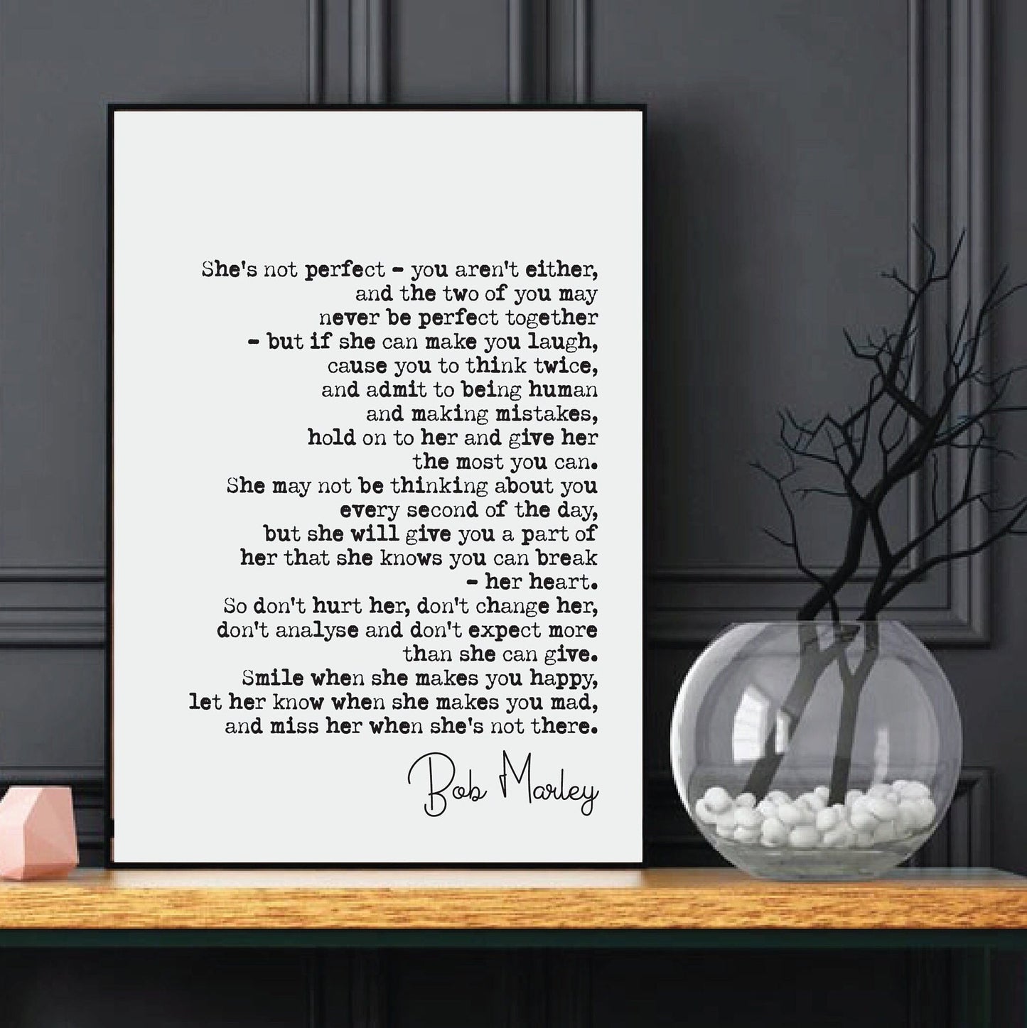 Wedding Reading Print Bob Marley Love Speech She's Not Perfect You Aren't Either Bridesmaid Groomsman Bestman Maid of Honour Gift Unframed