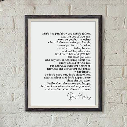 Wedding Reading Print Bob Marley Love Speech She's Not Perfect You Aren't Either Bridesmaid Groomsman Bestman Maid of Honour Gift Unframed