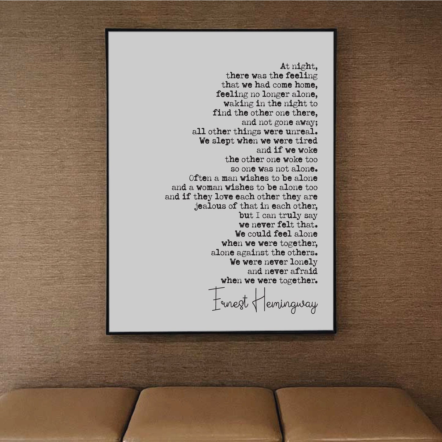 Wedding Reading Print Ernest Hemingway At Night There Was A Feeling Alone Speech Bridesmaid Groomsman Bestman Maid of Honour Gift Unframed