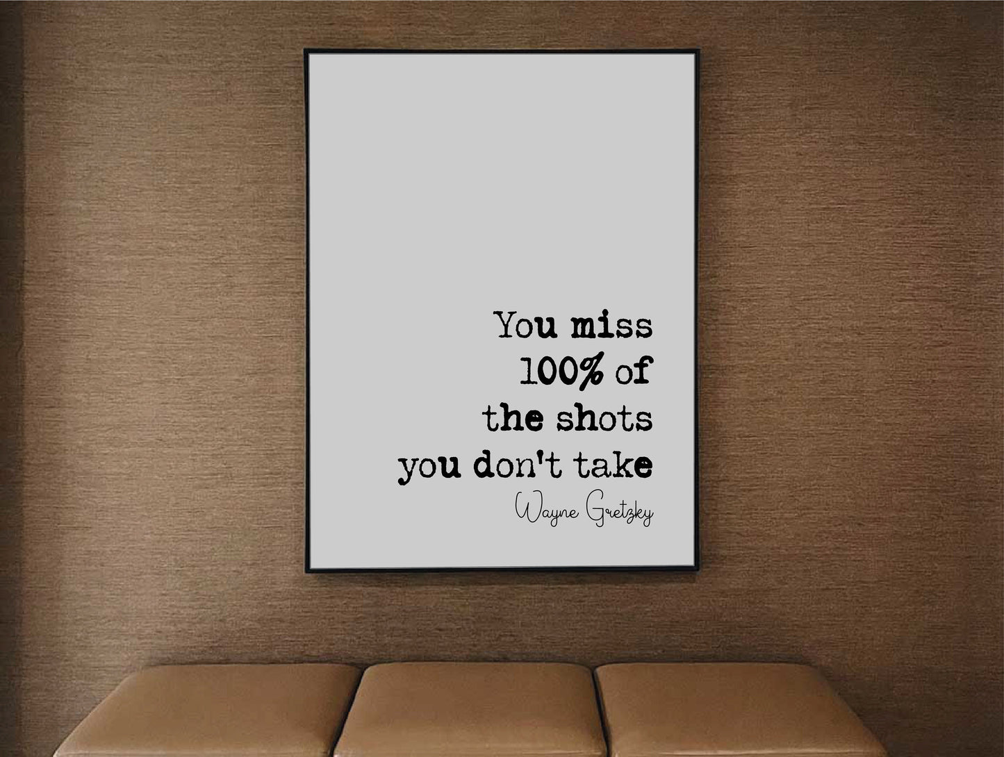 Wayne Gretzsky Quote Print You Miss 100% Of The Shots You Don’t Take Minimalist Home Decor Wall Art Unframed Canadian Ice Hockey Sports