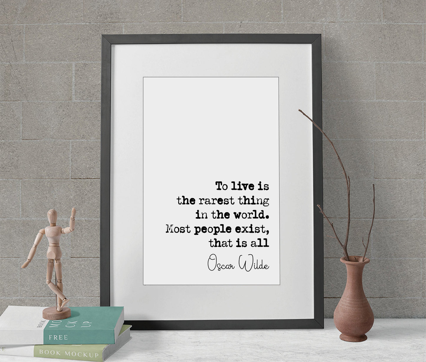 Oscar Wilde Quote Print To Live Is The Rarest Thing In The World Most People Exist That Is All Minimalist Home Decor Wall Art Hang Unframed