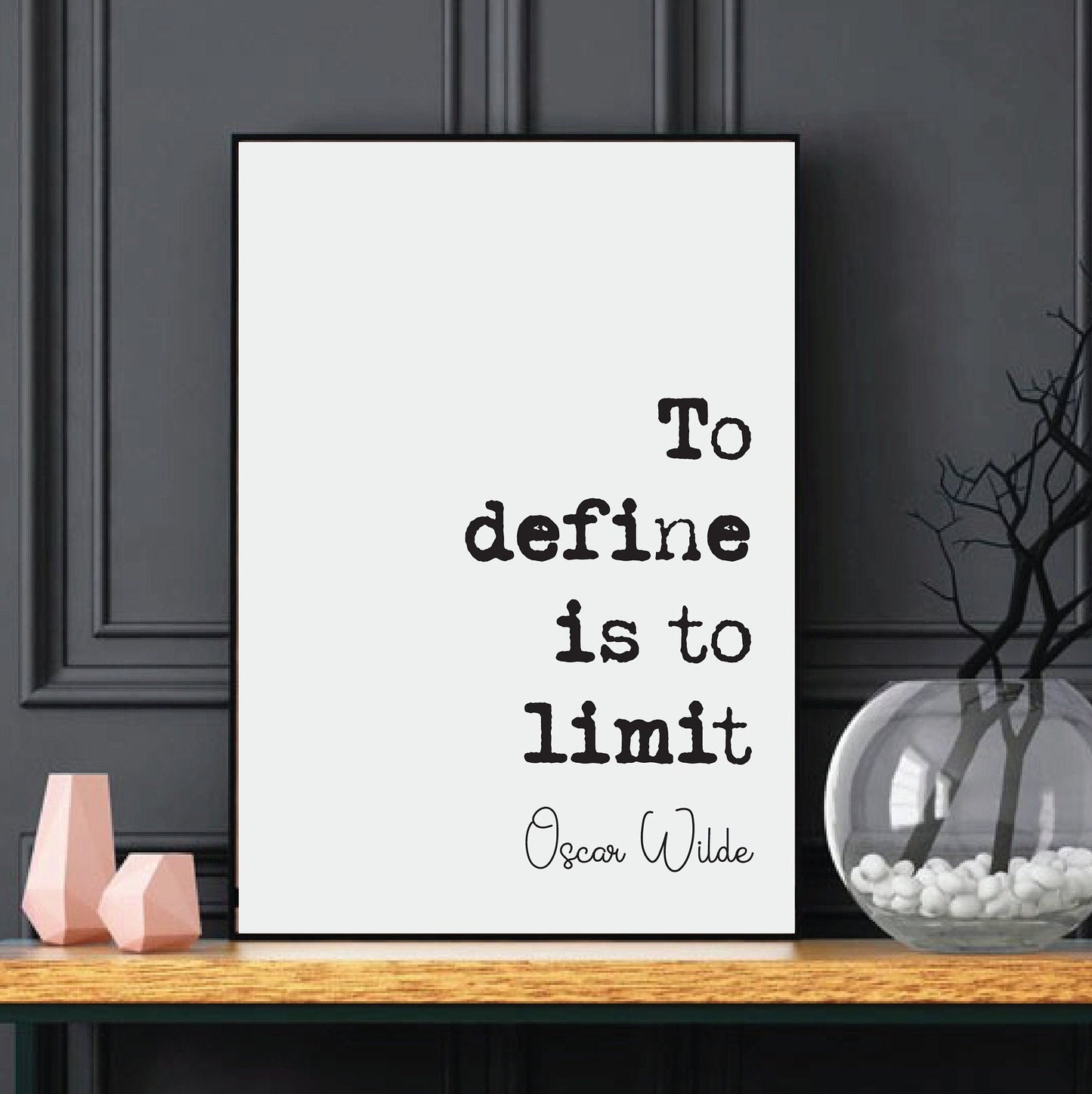 Oscar Wilde Quote Print To Define is to Limit Minimalist Home Decor Monochrome Wall Art Unframed Black And White Posters Irish Literature