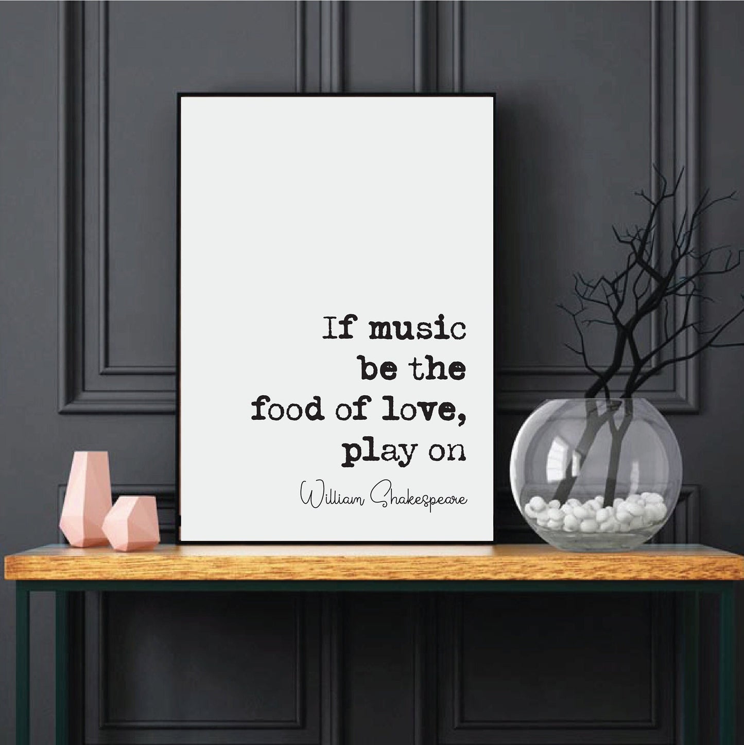 William Shakespeare Twelfth Night Quote Print If Music Be The Food Of Love Play On Minimalist Wall Decor Art Music Literature Unframed Bard