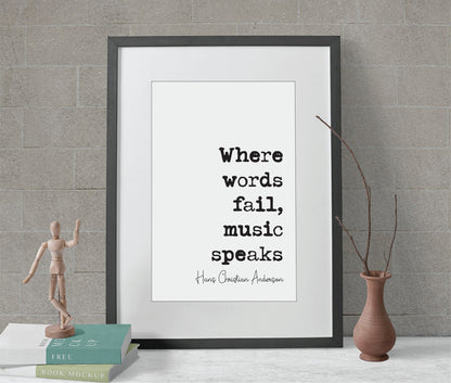 Hans Christian Anderson Quote Print Where Words Fail Music Speaks What The Moon Saw Minimalist Home Wall Decor Author Literature Unframed