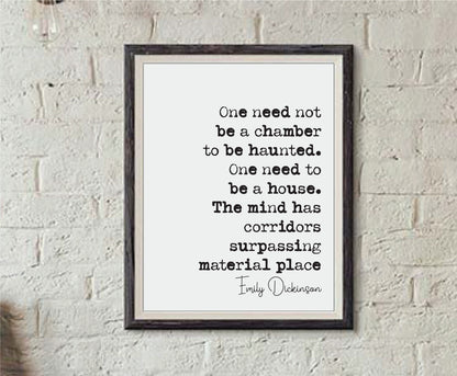 Emily Dickinson Quote Print One Need Not Be A Chamber To Be Haunted The Mind Has Corridors Minimalist Decor Unframed Monochrome Wall Art