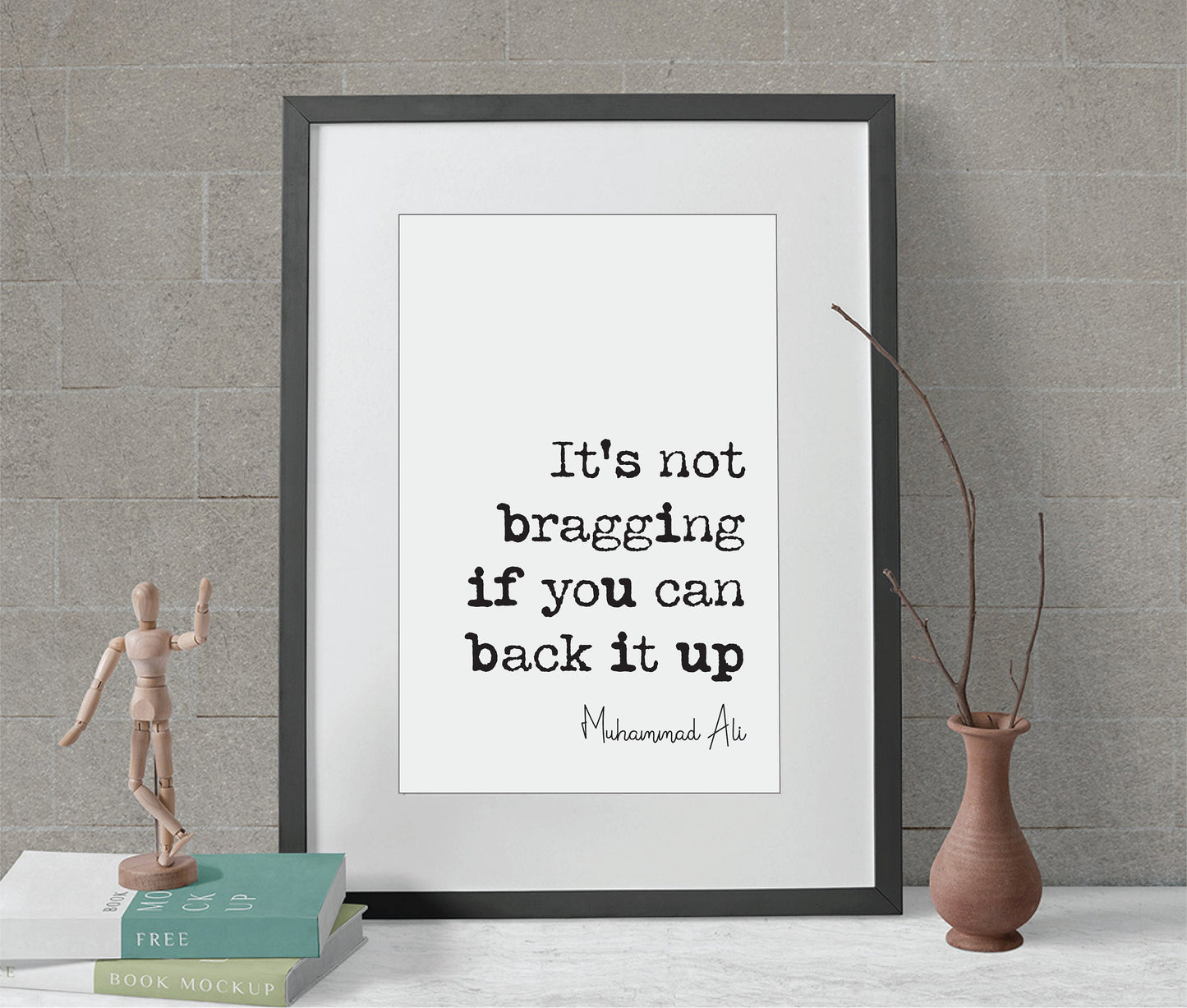 Muhammad Ali Quote Print It's Not Bragging If You Can Back It Up Boxing Gifts Minimalist Home Decor Monochrome Sports Wall Art Unframed Art