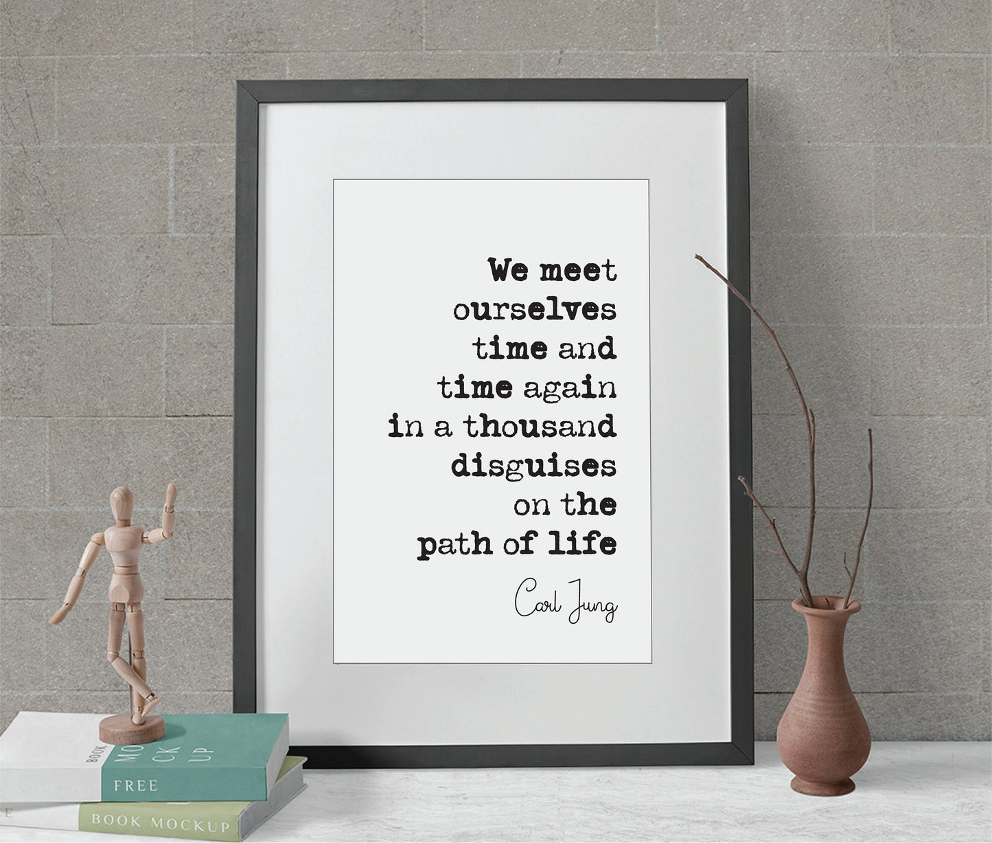 Carl Jung Quote Print We Meet Ourselves Time And Time Again In A Thousand Disguises On The Path Of Life Unframed Minimalist Decor Monochrome