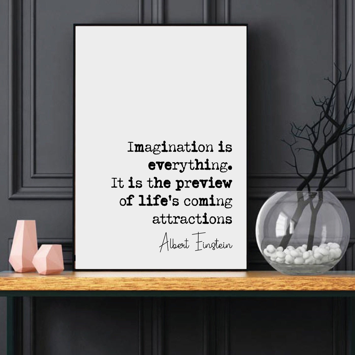 Albert Einstein Quote Print Imagination Is Everything It Is The Preview Of Lifes Coming Attractions Minimalist Home Decor Wall Art Unframed