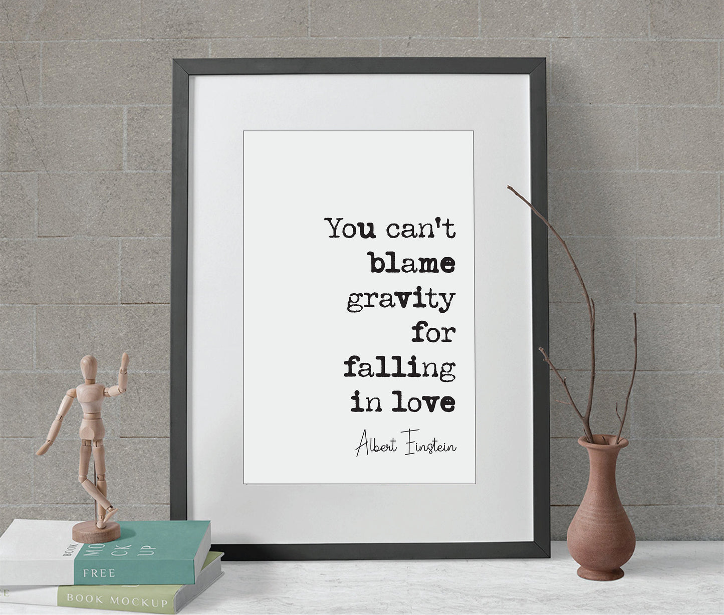 Albert Einstein Quote Print You Can't Blame Gravity For Falling In Love Romantic Quotes Minimalist Home Decor Monochrome Wall Art Unframed